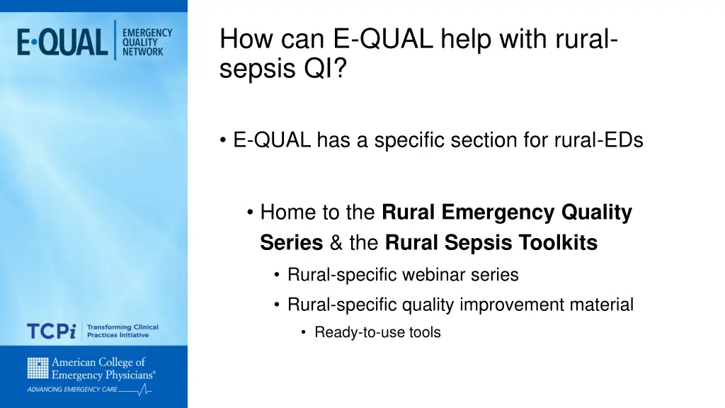 how can e qual help with rural sepsis qi