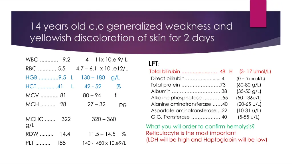 14 years old c o generalized weakness