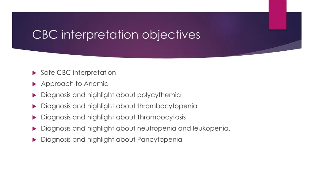 cbc interpretation objectives