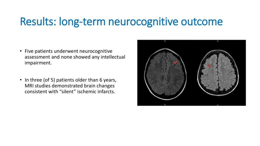 results long results long term neurocognitive