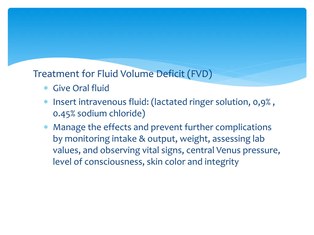 treatment for fluid volume deficit fvd give oral