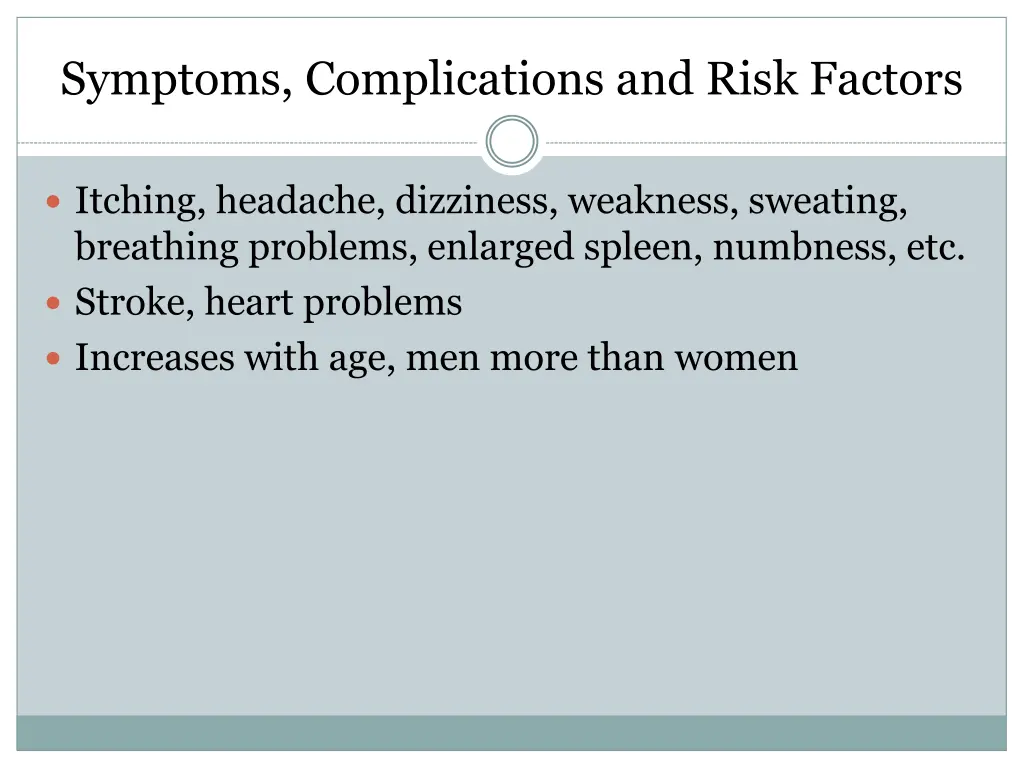 symptoms complications and risk factors