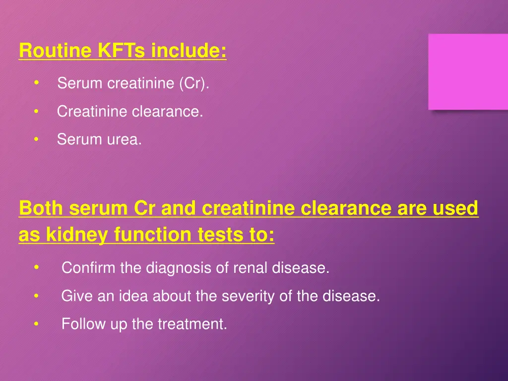 routine kfts include