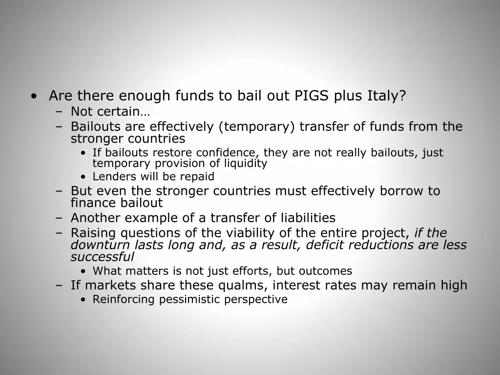 are there enough funds to bail out pigs plus