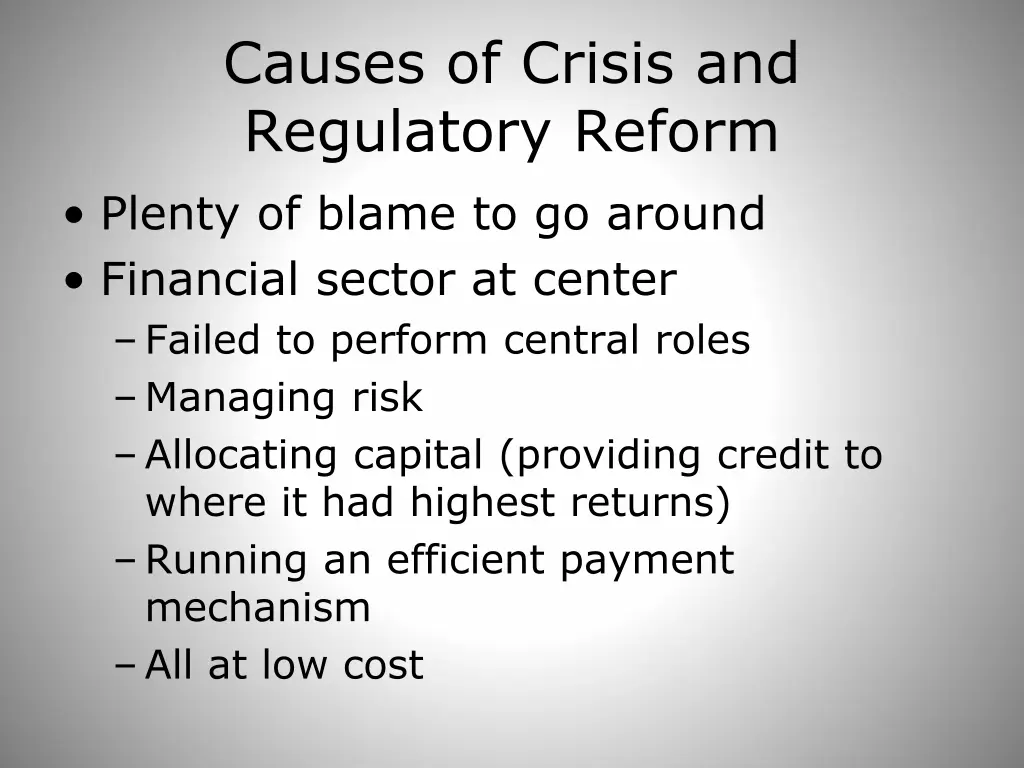 causes of crisis and regulatory reform plenty