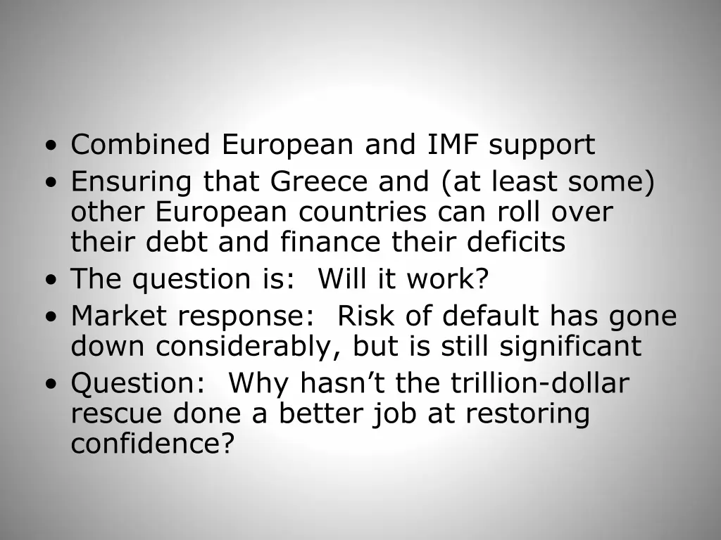 combined european and imf support ensuring that