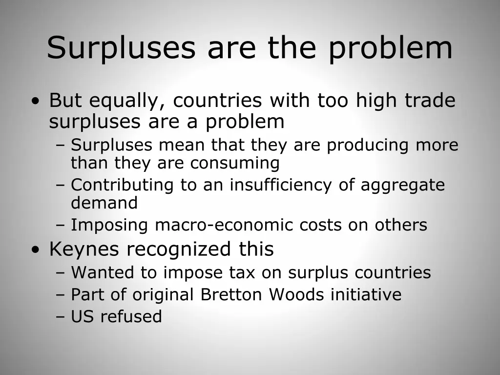 surpluses are the problem