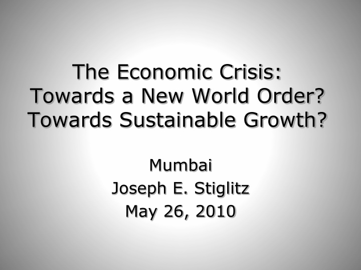 the economic crisis towards a new world order
