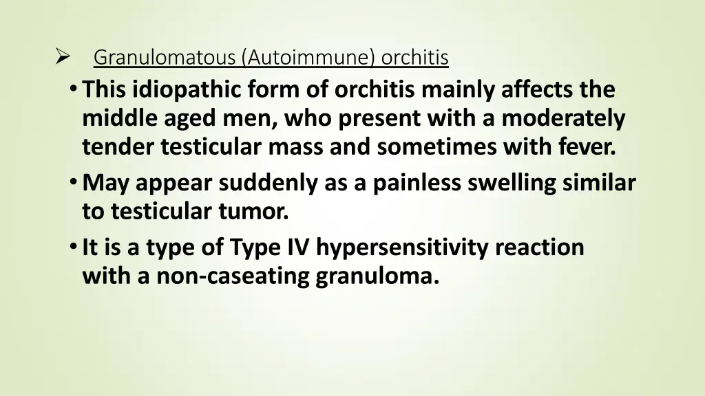 granulomatous autoimmune orchitis this idiopathic