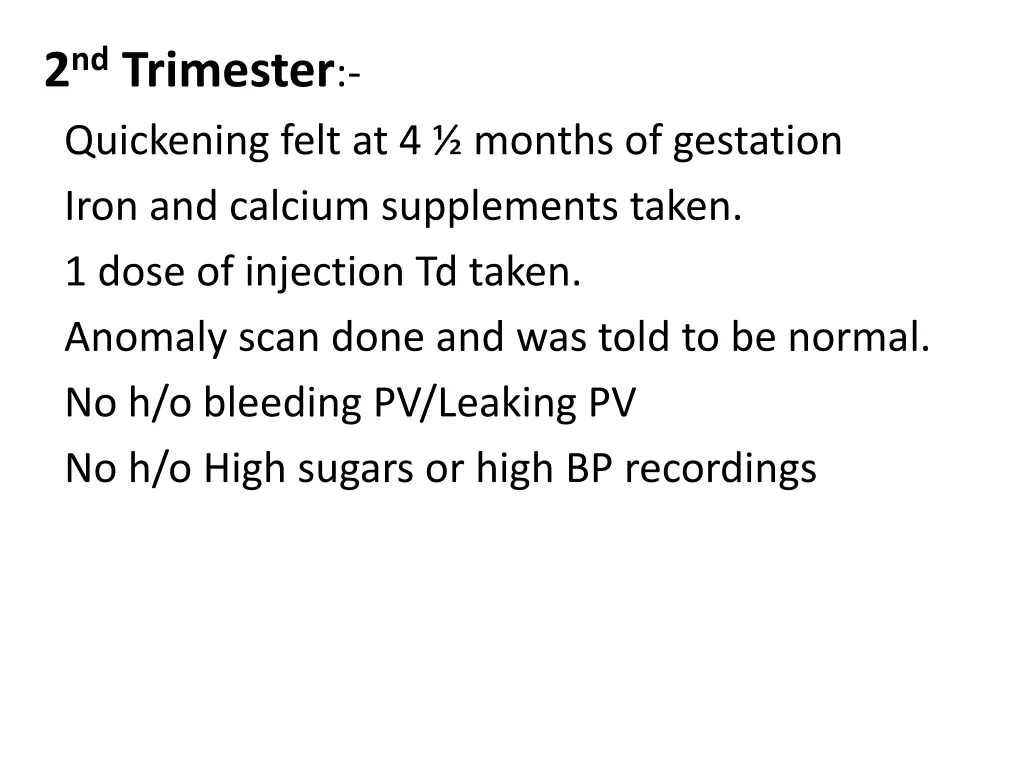 2 nd trimester quickening felt at 4 months