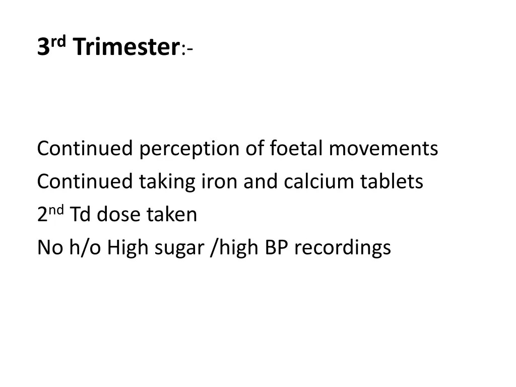 3 rd trimester