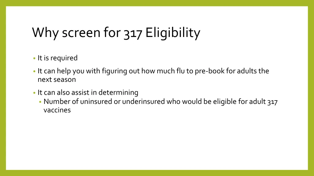 why screen for 317 eligibility