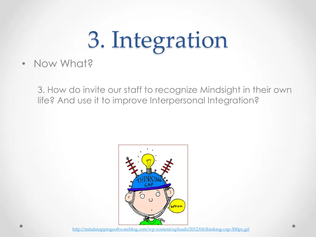 3 integration now what