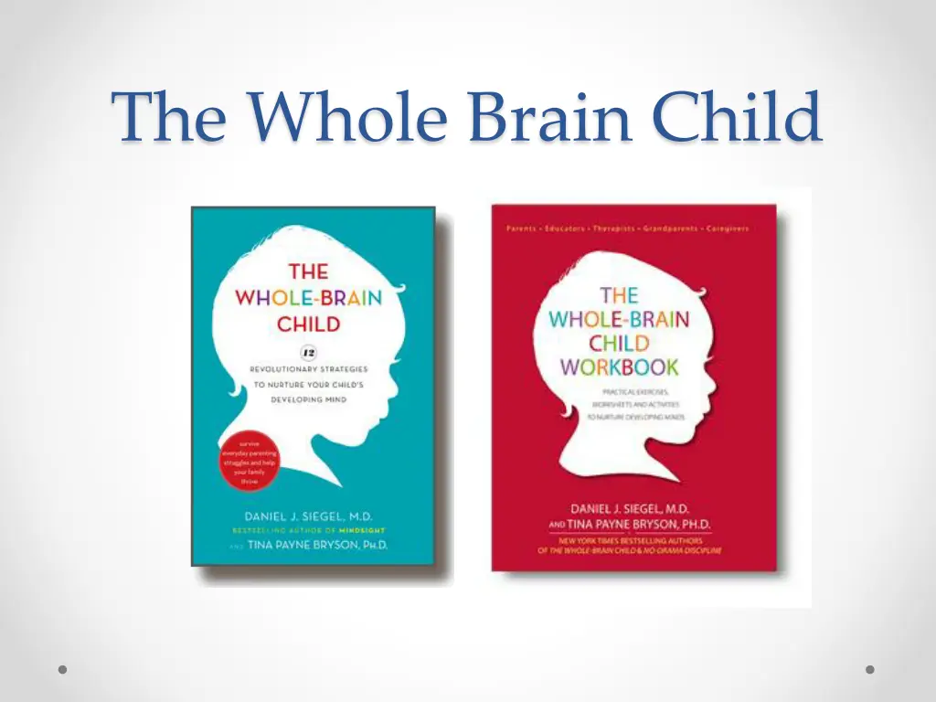 the whole brain child