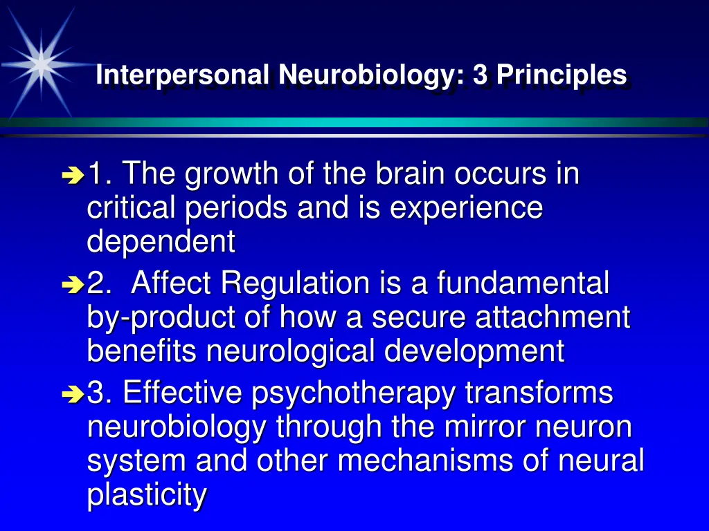 interpersonal neurobiology 3 principles