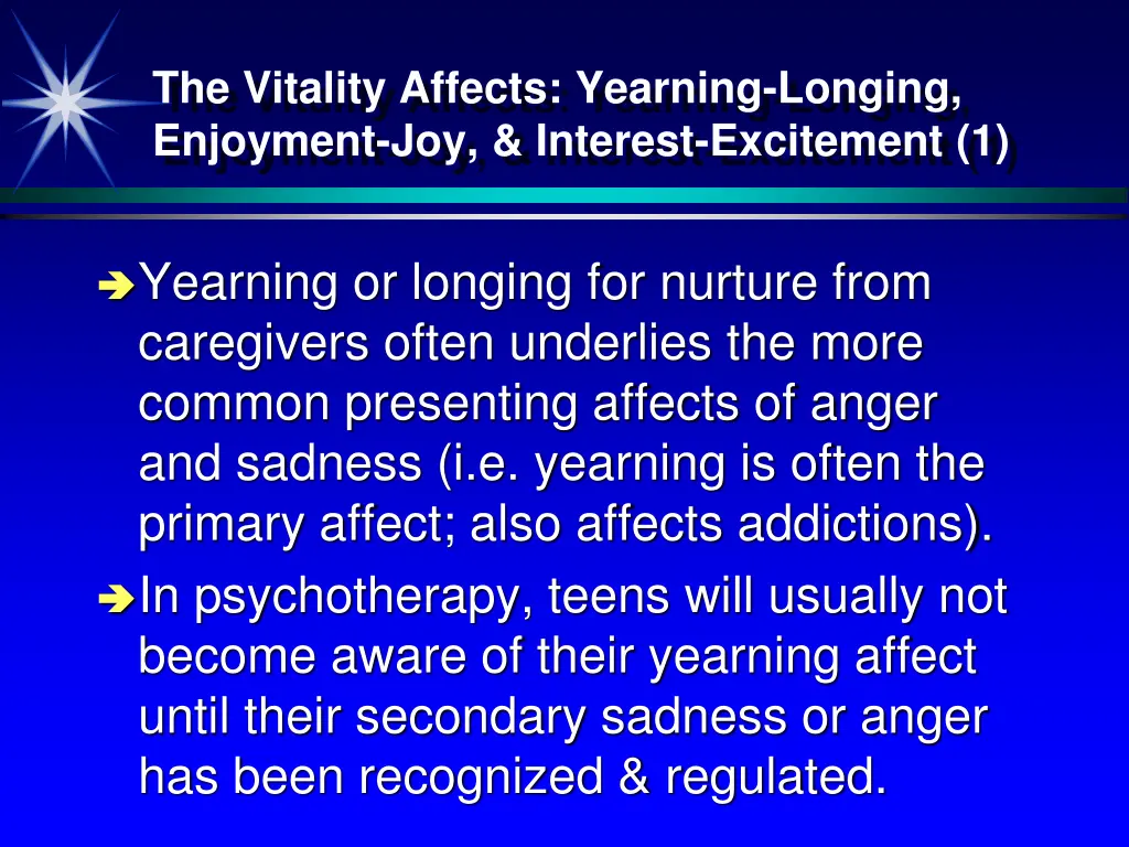the vitality affects yearning longing enjoyment