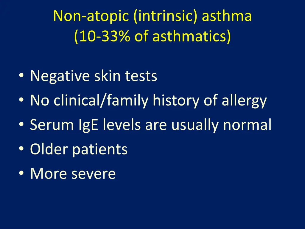 non atopic intrinsic asthma 10 33 of asthmatics