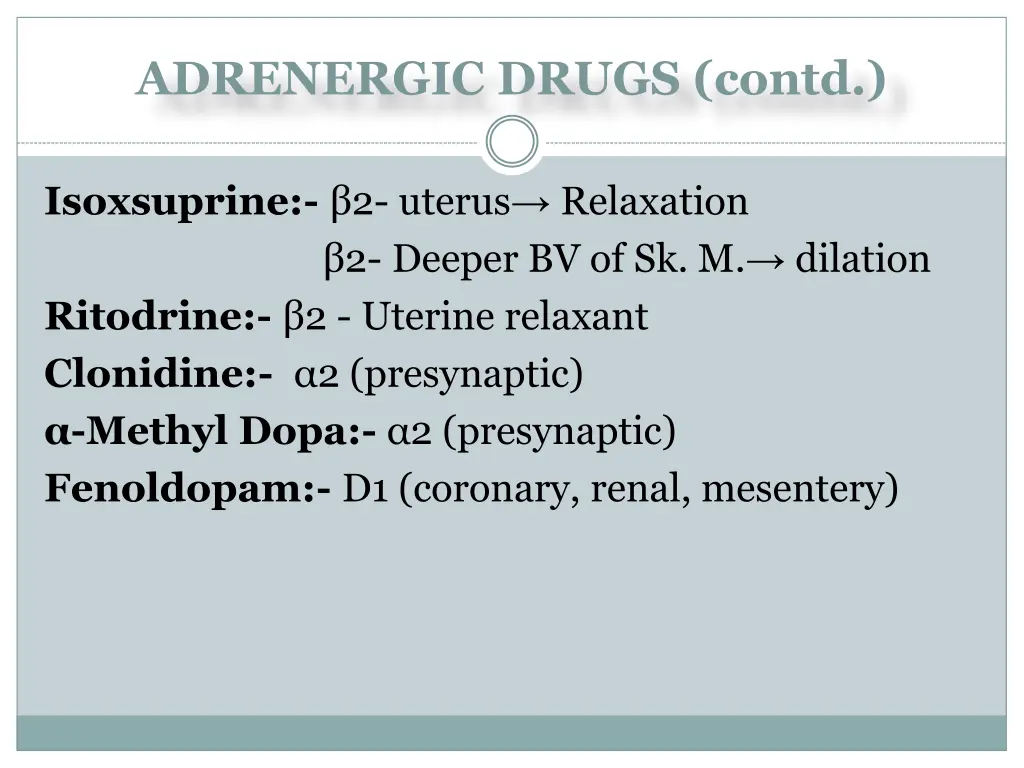adrenergic drugs contd 3