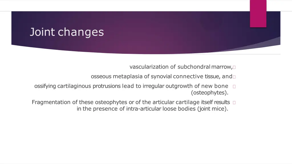 joint changes