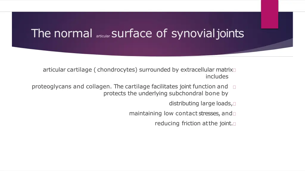 the normal articular surface of synovialjoints