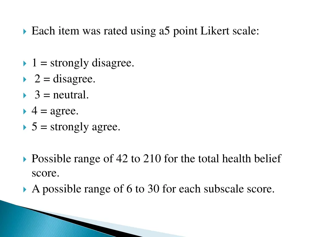 each item was rated using a5 point likert scale