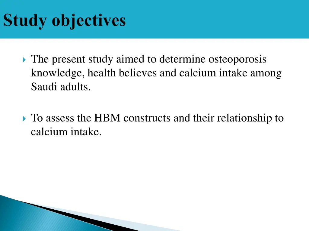 the present study aimed to determine osteoporosis