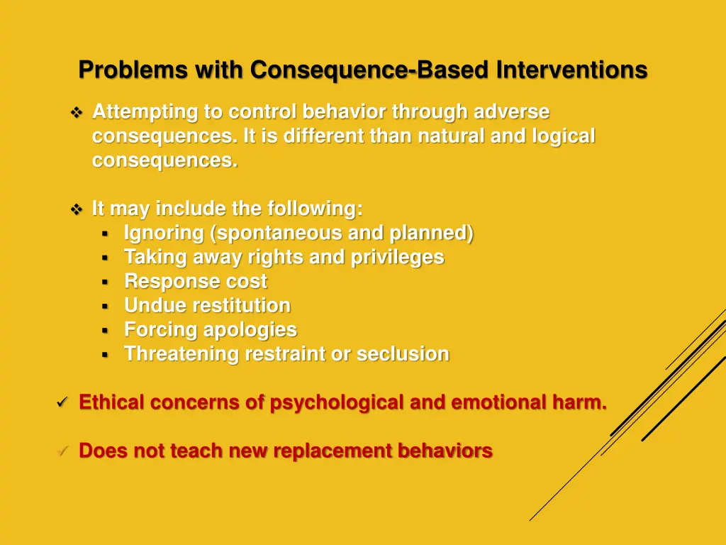 problems with consequence based interventions