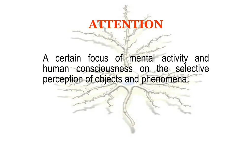 attention