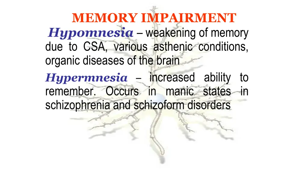 memory impairment hypomnesia weakening of memory
