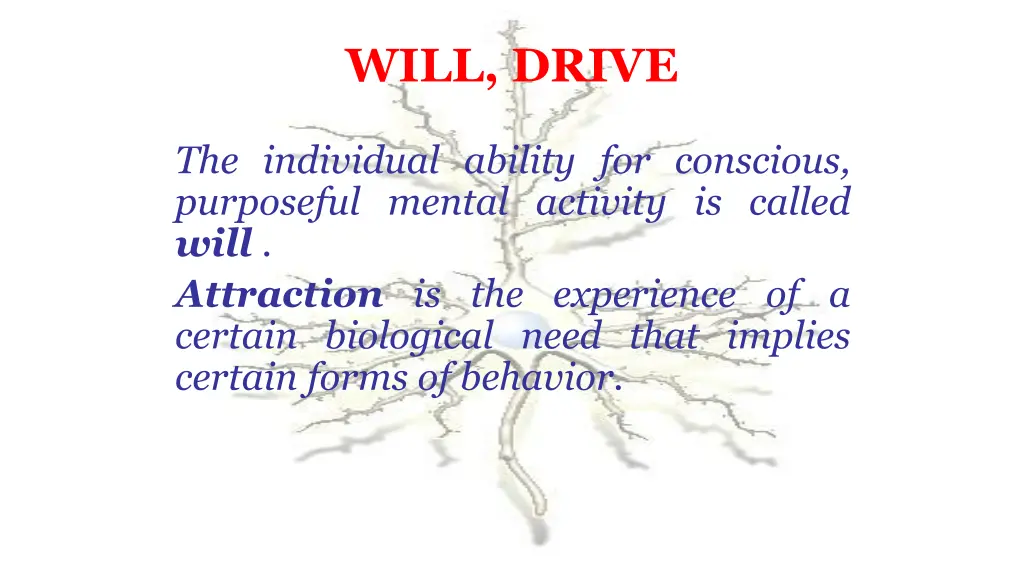 will drive