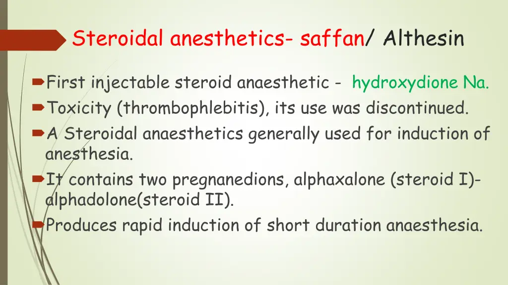 steroidal anesthetics saffan althesin