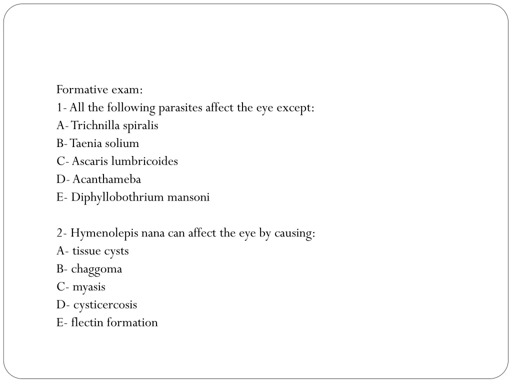 formative exam 1 all the following parasites