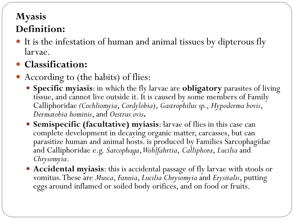 myasis definition it is the infestation of human