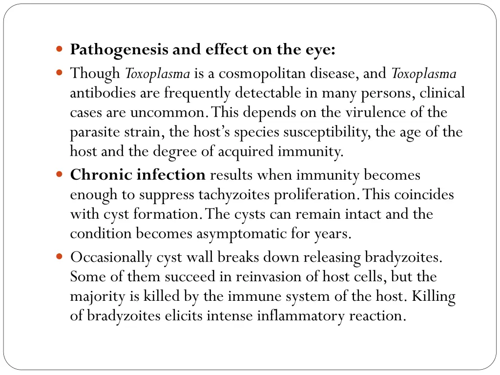 pathogenesis and effect on the eye though