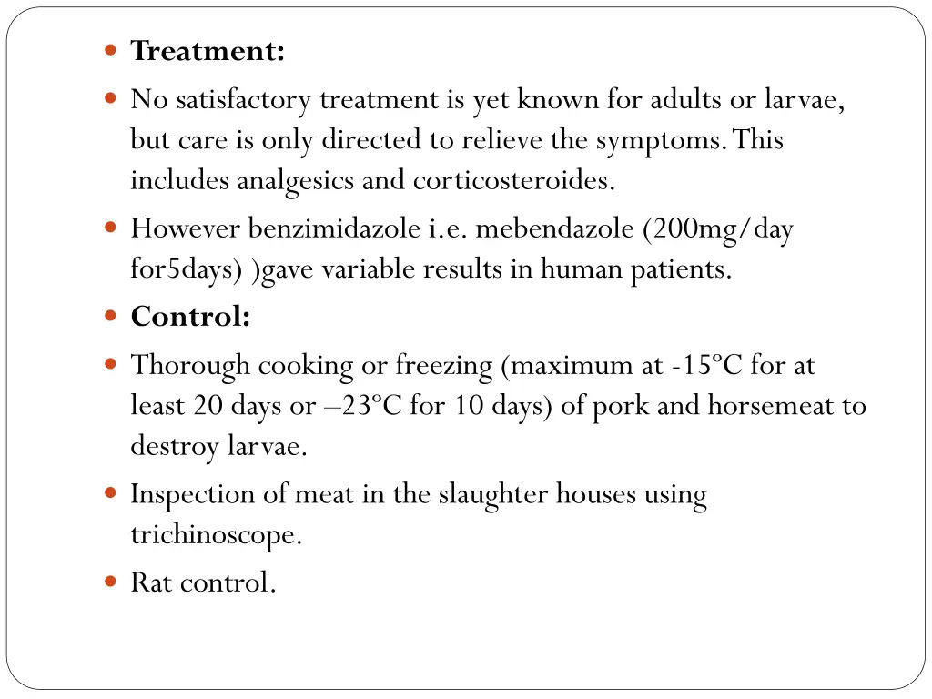 treatment no satisfactory treatment is yet known