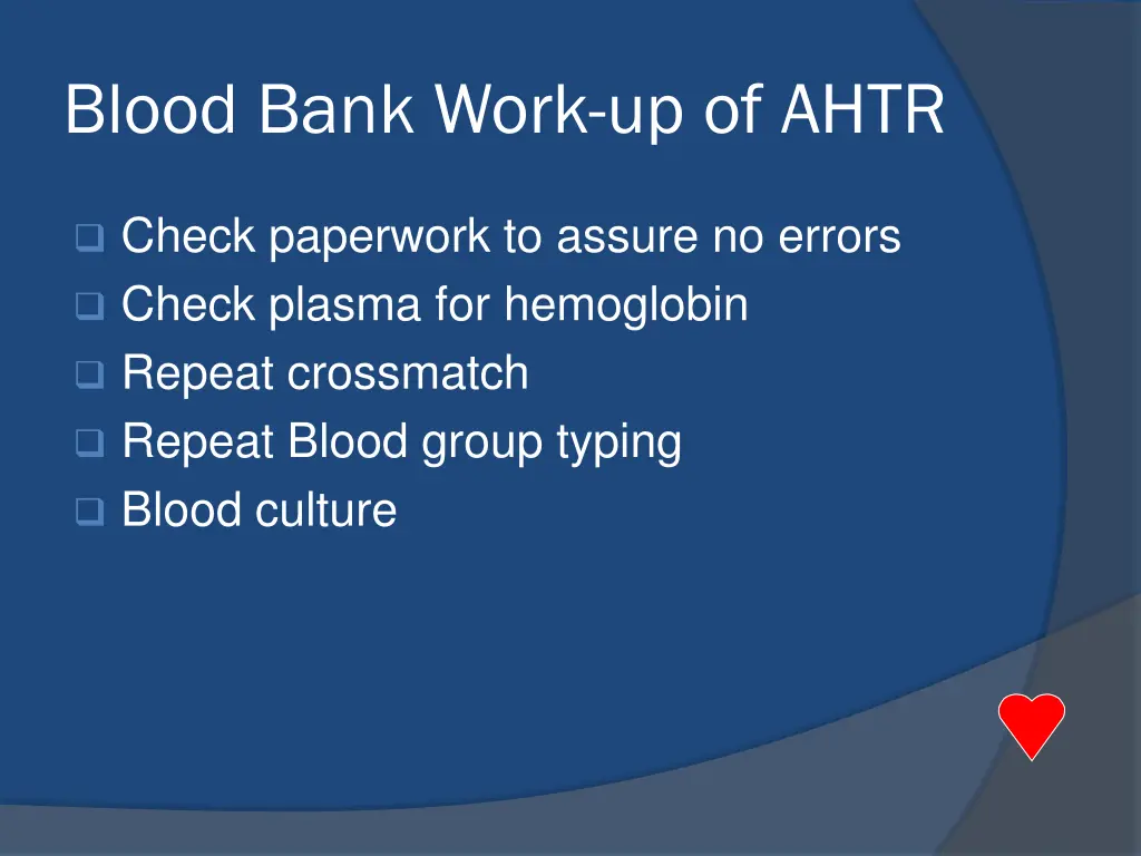 blood bank work up of ahtr