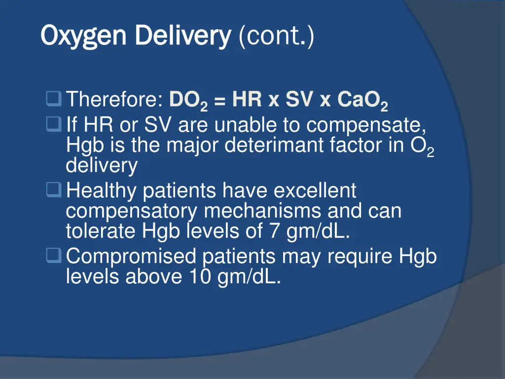 oxygen delivery oxygen delivery cont