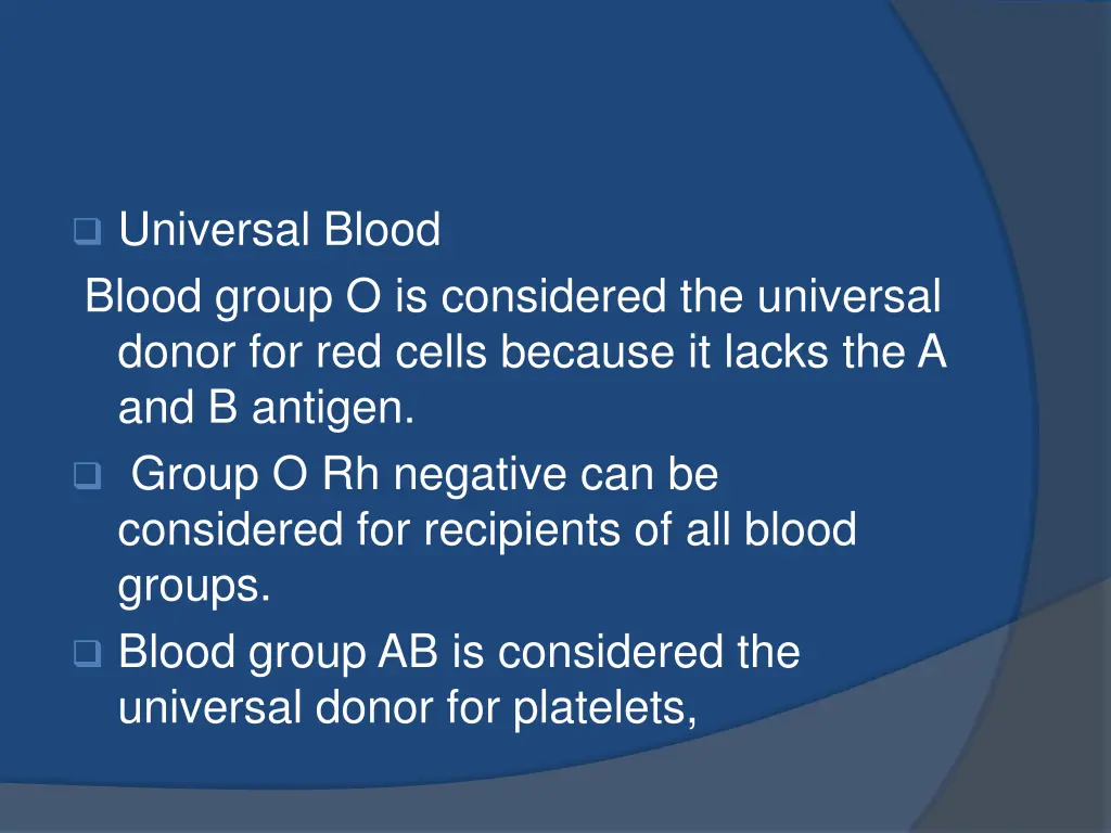 universal blood blood group o is considered