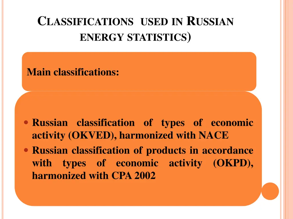 c lassifications used in r ussian energy
