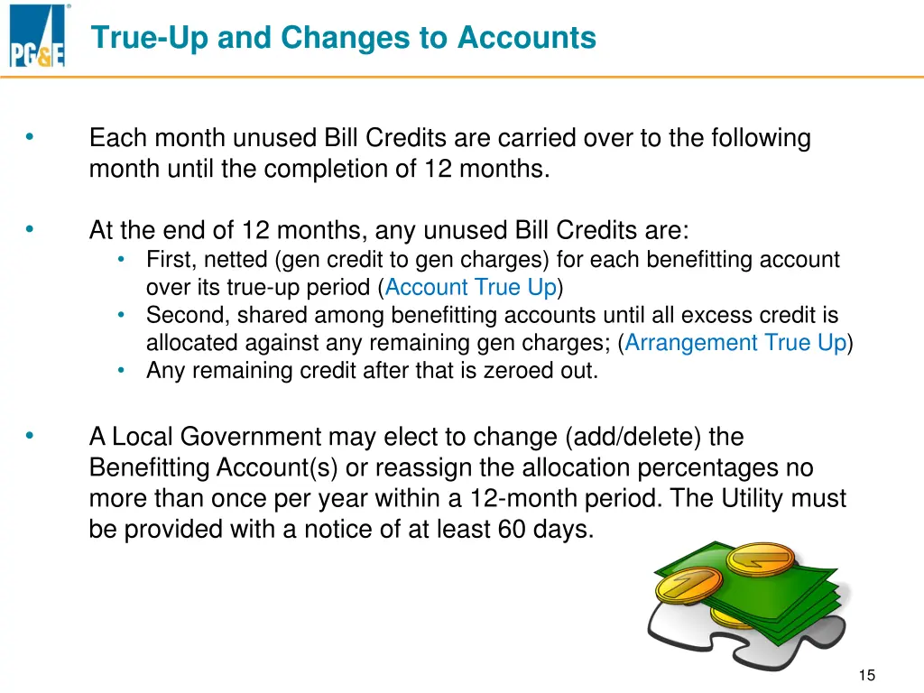 true up and changes to accounts