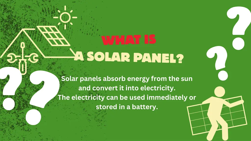 solar panels absorb energy from
