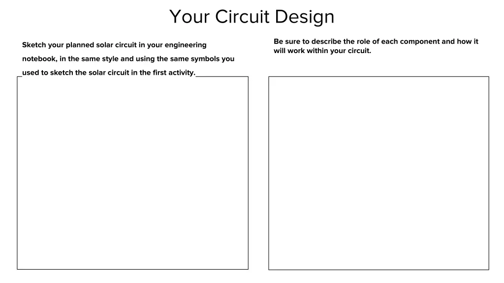 your circuit design