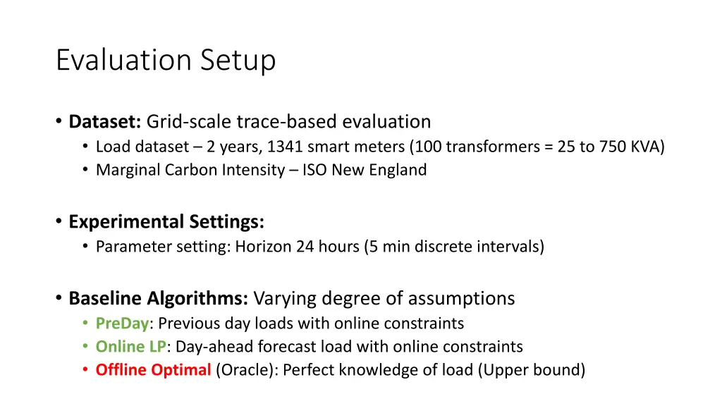 evaluation setup
