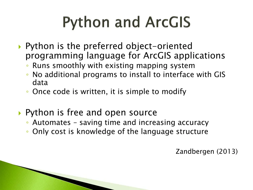 python is the preferred object oriented