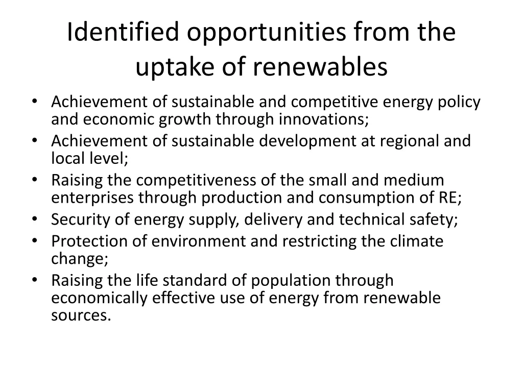 identified opportunities from the uptake