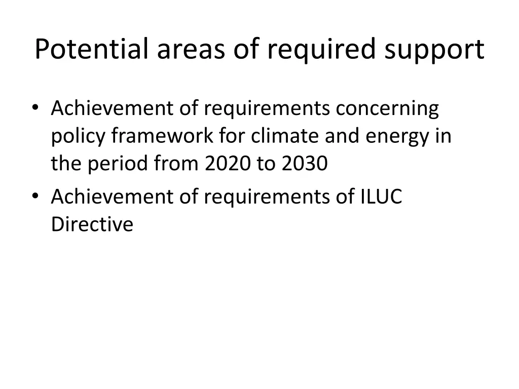 potential areas of required support