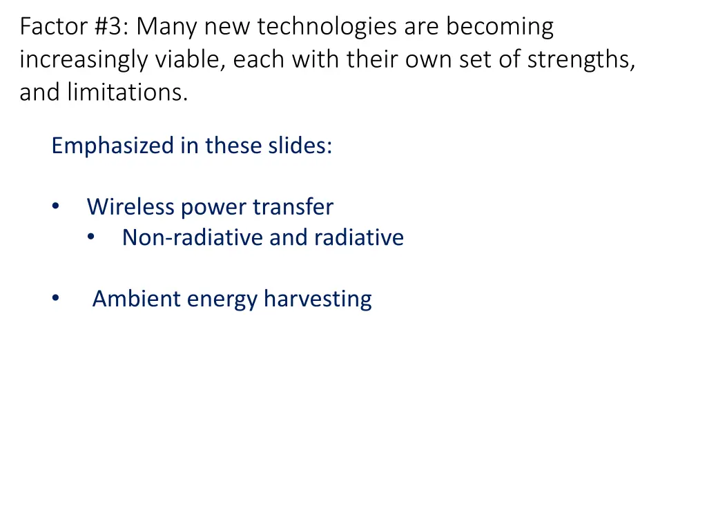 factor 3 many new technologies are becoming