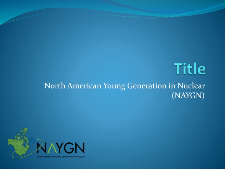 north american young generation in nuclear