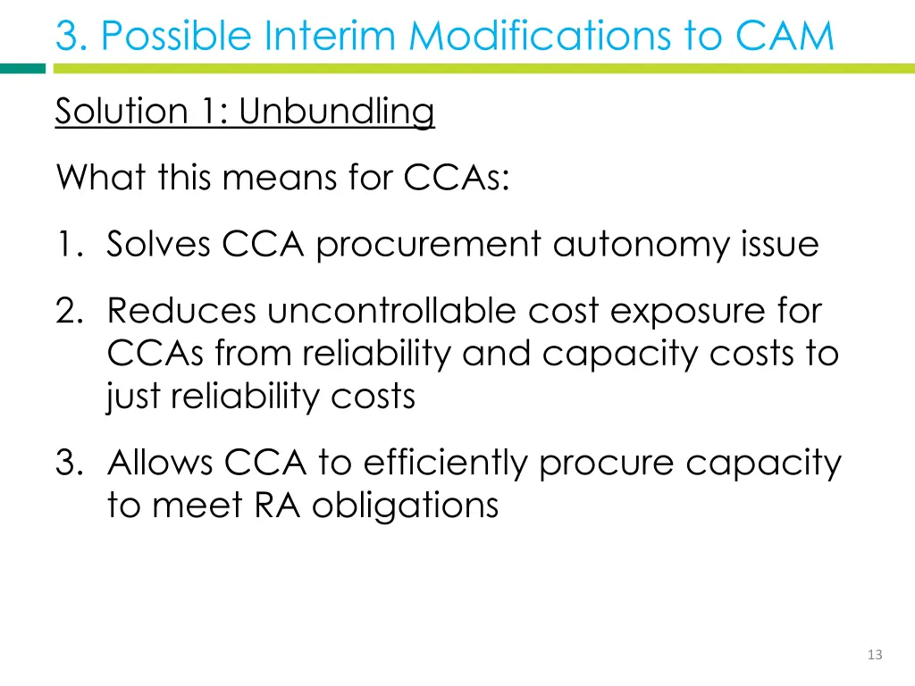 3 possible interim modifications to cam 3
