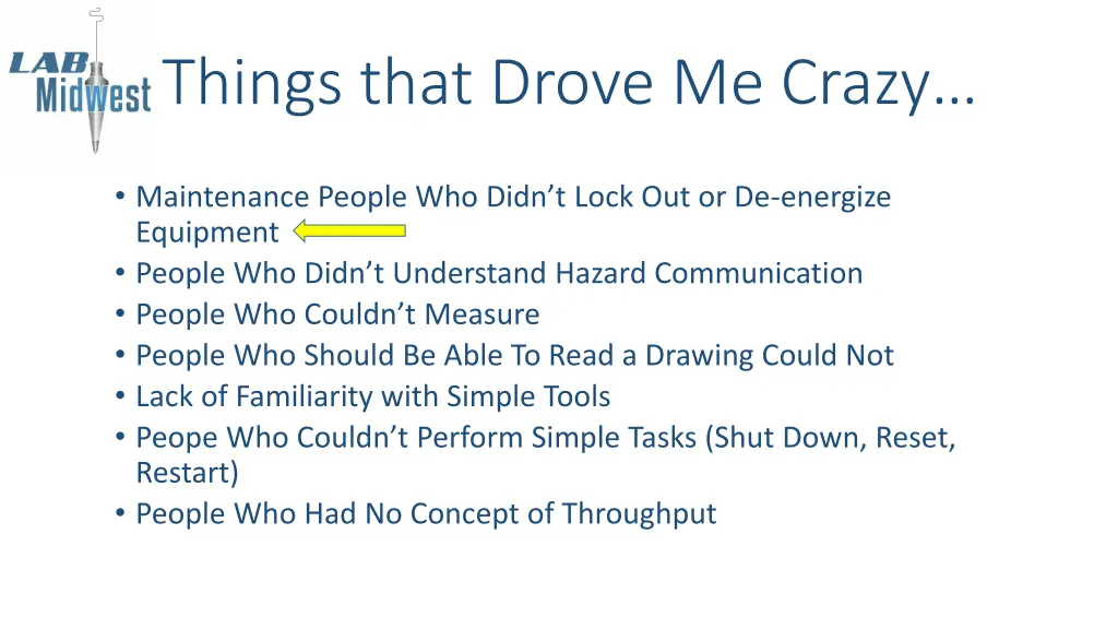 things that drove me crazy 2